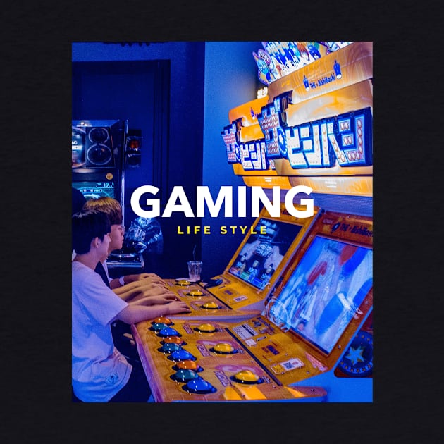 GAMING LIFESTYLE by TokerTees